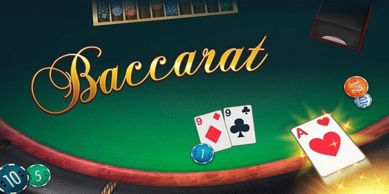 Khám phá cực chuẩn về luật chơi Baccarat